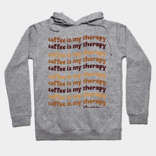 Coffee Is My Therapy Hoodie